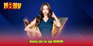 Tải-App-Nohu90